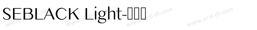 SEBLACK Light字体转换